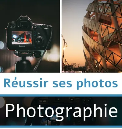 Apprenez les bases de la photographie en 4 semaines